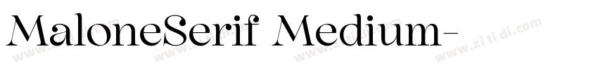 MaloneSerif Medium字体转换 MaloneSerif Medium字体转换